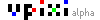VPixi alpha